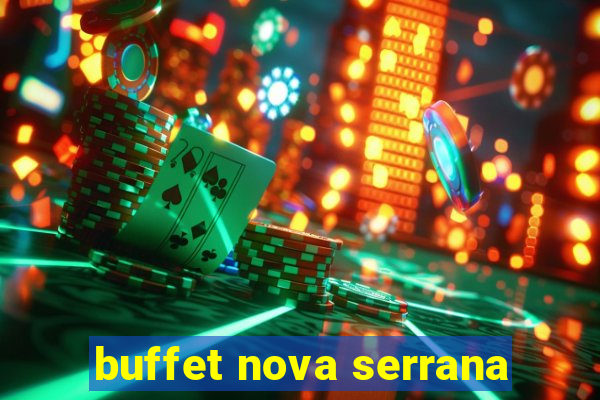 buffet nova serrana